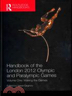 Handbook of the London 2012 Olympic and Paralympic Games ─ Making the Games