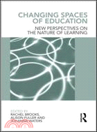 Changing Spaces of Education ─ New Perspectives on the Nature of Learning