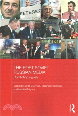 The Post Soviet Russian Media ― Conflicting Signals