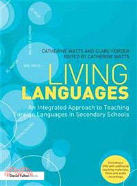 Living Languages—An Integrated Approach to Teaching Foreign Languages in Secondary Schools