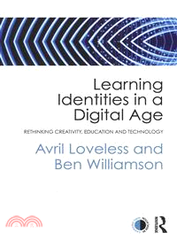 Learning Identities in a Digital Age ─ Rethinking creativity, education and technology