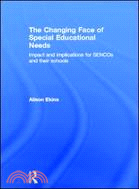 The Changing Face of Special Educational Needs：Impact and implications for SENCOs and their schools