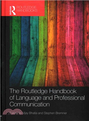 The Routledge Handbook of Language and Professional Communication