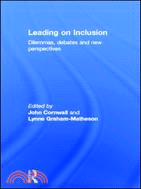 Leading on Inclusion：Dilemmas, debates and new perspectives