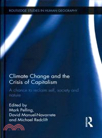 Climate Change and the Crisis of Capitalism ─ A Chance to Reclaim Self, Society and Nature