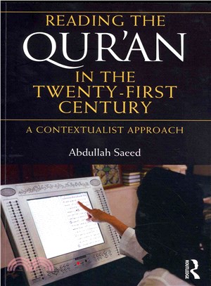 Reading the Qur'an in the Twenty-First Century ─ A Contextualist Approach