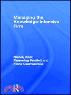 Managing the Knowledge-Intensive Firm