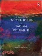 The Routledge Encyclopedia of Taoism：Volume Two: M-Z