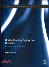 Understanding Aging and Diversity—Theories and Concepts