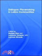 Diálogos：Placemaking in Latino Communities
