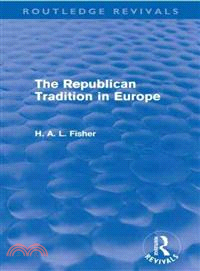 The Republican Tradition in Europe (Routledge Revivals)