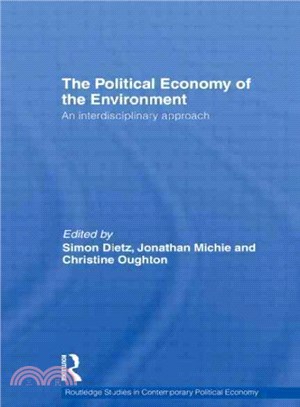 Political Economy of the Environment：An Interdisciplinary Approach