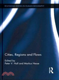 Cities, Regions and Flows