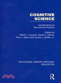 Cognitive Science：Contributions to Educational Practice