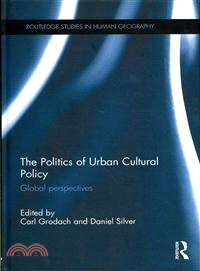 The Politics of Urban Cultural Policy ─ Global Perspectives