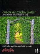 Using Critical Reflection in Health and Social Care