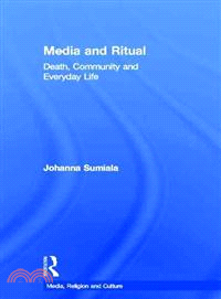 Media and Ritual ─ Death, Community and Everyday Life