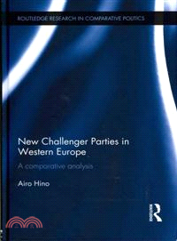 New Challenger Parties in Western Europe：A Comparative Analysis