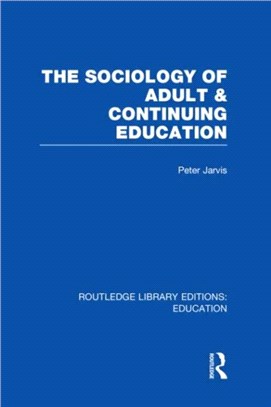 The Sociology of Adult & Continuing Education