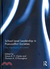 School Level Leadership in Post-conflict Societies ─ The importance of context