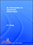 An Introduction to Classroom Observation ─ Classic Edition