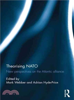 Theorising NATO ─ New Perspectives on the Atlantic Alliance