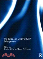 The European Union's 2007 Enlargement