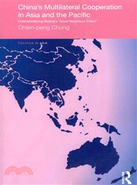 China's Multilateral Cooperation in Asia and the Pacific