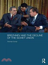 Brezhnev and the Decline of the Soviet Union