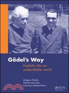 Godel's Way ─ Exploits into an Undecidable World