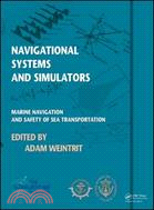 Navigational Systems and Simulators：Marine Navigation and Safety of Sea Transportation