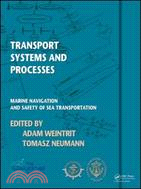 Transport Systems and Processes：Marine Navigation and Safety of Sea Transportation