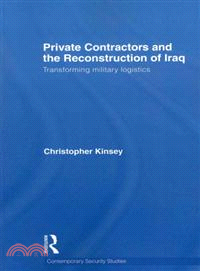 Private Contractors and the Reconstruction of Iraq