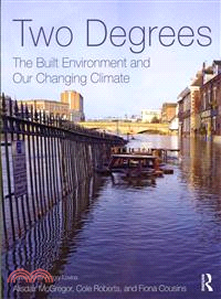 Two Degrees ─ The Built Environment and Our Changing Climate