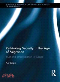 Rethinking Security in the Age of Migration ─ Trust and emancipation in europe