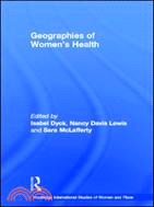 Geographies of Women's Health：Place, Diversity and Difference