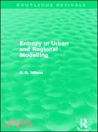 Entropy in Urban and Regional Modelling