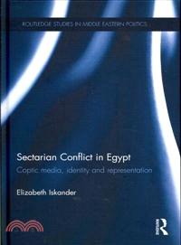 Sectarian Conflict in Egypt ─ Coptic Media, Identity and Representation