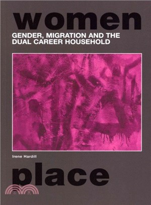 Gender, Migration and the Dual Career Household