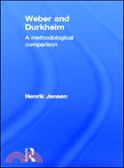 Weber and Durkheim—A Methodological Comparison