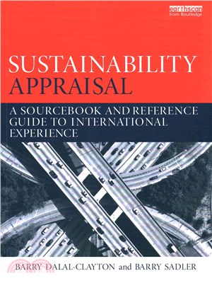 Sustainability Appraisal：A Sourcebook and Reference Guide to International Experience