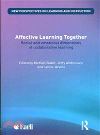 Affective Learning Together ─ Social and Emotional Dimensions of Collaborative Learning