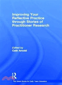 Improving Your Reflective Practice Through Stories of Practitioner Research