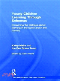 Young Children Learning Through Schemas—Deepening the Dialogue About Learning in the Home and in the Nursery