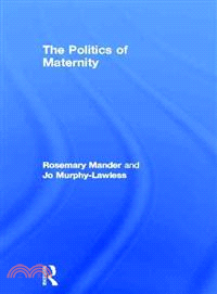 The Politics of Maternity