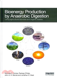Bioenergy Production by Anaerobic Digestion ─ Using Agricultural Biomass and Organic Wastes