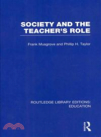 Society and the Teacher's Role (RLE Edu N)