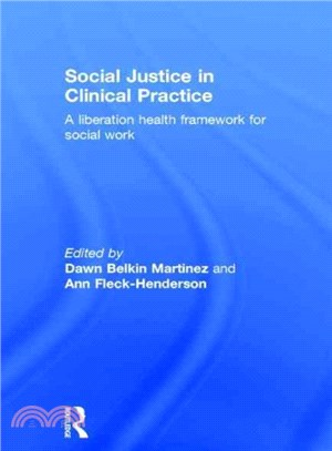 Social Justice in Clinical Practice ─ A Liberation Health Framework for Social Work