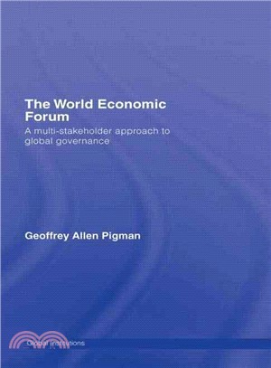 The World Economic Forum: A Multi-Stakeholder Approach to Global Governance