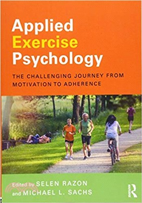 Applied Exercise Psychology ─ The Challenging Journey from Motivation to Adherence